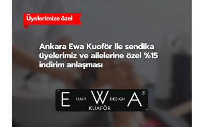 ANKARA EWA KUOFÖRLE YÜZDE 15 İNDİRİM