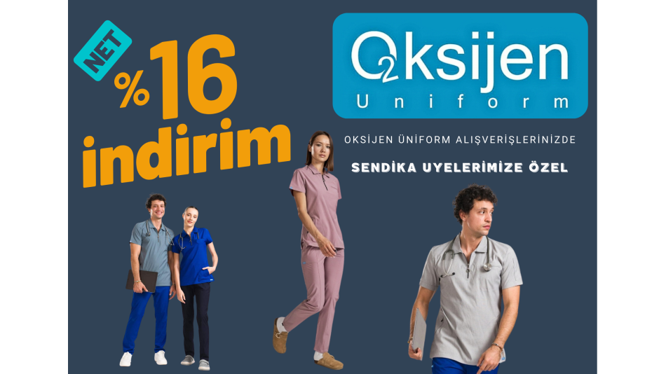 OKSİJEN ÜNİFORM İLE YÜZDE 16 ANLAŞMA